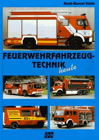 Feuerwehrfahrzeugtechnik heute, Bd.1