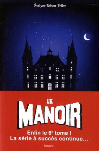 Le manoir. Vol. 6. Alec et le strigoï