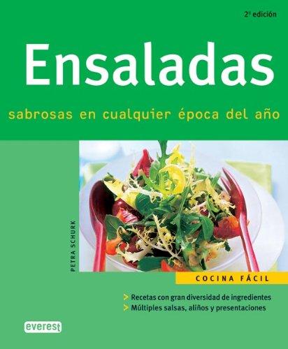 Ensaladas sabrosas en cualquier época del año (Cocina fácil)