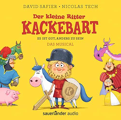 Der kleine Ritter Kackebart: Es ist gut, anders zu sein – Das Musical