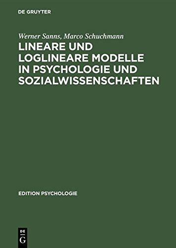 Lineare und loglineare Modelle in Psychologie und Sozialwissenschaften: Mit MS Excel Programmen; Buch mit Diskette (Edition Psychologie)