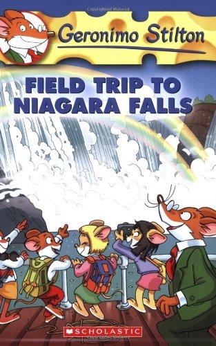 Geronimo Stilton #24: Field Trip to Niagara Falls (Geronimo Stilton (Quality))