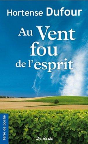 Au vent fou de l'esprit