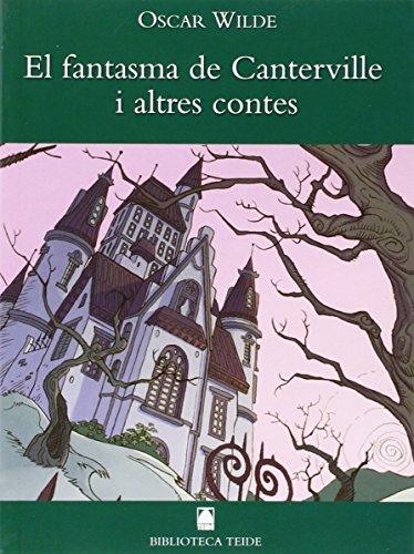 El fantasma de Canterville i altres contes (Biblioteca Teide, Band 6)