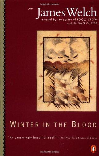 Winter in the Blood (Contemporary American Fiction Series)