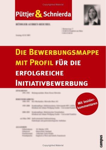 Die Bewerbungsmappe mit Profil für die erfolgreiche Initiativbewerbung