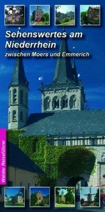 Sehnswertes am Niederrhein, zwischen Moers und Emmerich