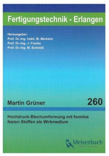 Hochdruck-Blechumformung mit formlos festen Stoffen als Wirkmedium