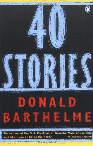 Forty Stories (Contemporary American Fiction)