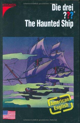 Die drei ???. The Haunted Ship (drei Fragezeichen)