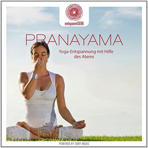 entspanntSEIN - Pranayama (Yoga-Entspannung mit Hilfe des Atems)