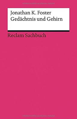 Gedächtnis und Gehirn (Reclams Universal-Bibliothek)