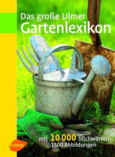 Das große Ulmer Gartenlexikon