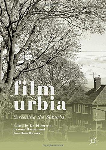 Filmurbia: Screening the Suburbs