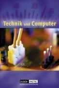 Duden Technik und Computer - Sekundarstufe I: 5./6. Schuljahr - Schülerbuch