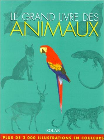 Le grand livre des animaux