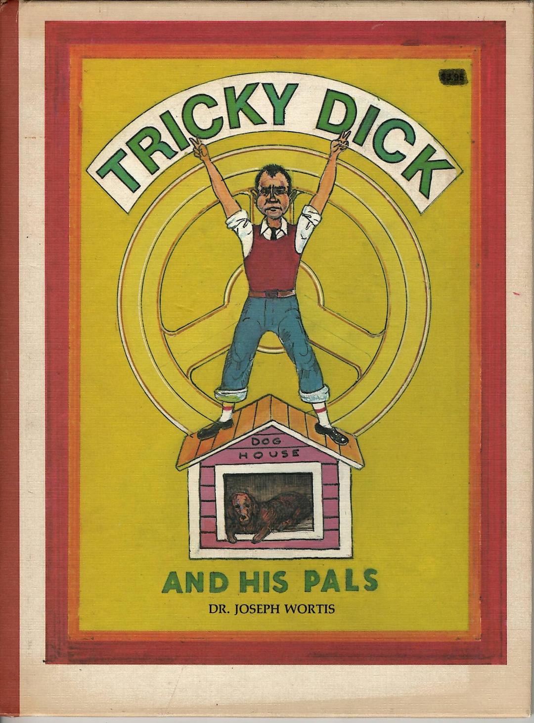 Tricky Dick and his Pals