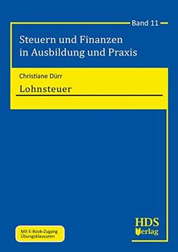 Steuern und Finanzen in Ausbildung und Praxis / Lohnsteuer