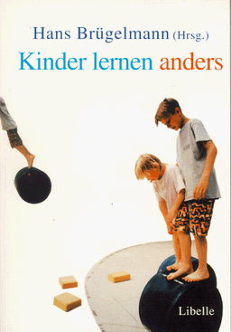 Kinder lernen anders vor der Schule, in der Schule