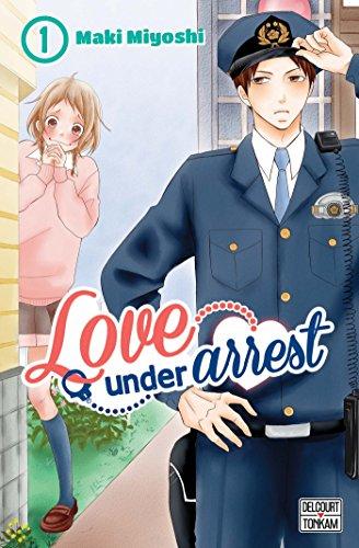 Love under arrest. Vol. 1