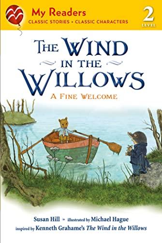 The Wind in the Willows: A Fine Welcome (My Readers: Level 2)