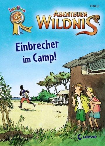 Abenteuer Wildnis - Einbrecher im Camp!