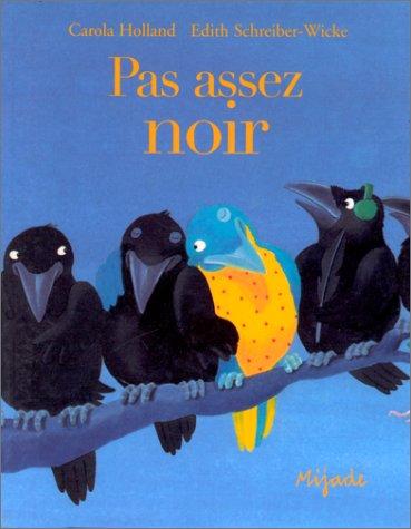 Pas assez noir