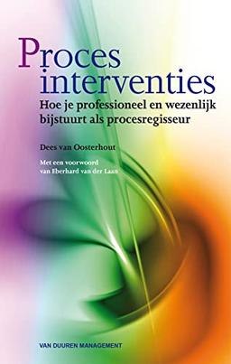 Procesinterventies: Hoe je stuurt als procesregisseur