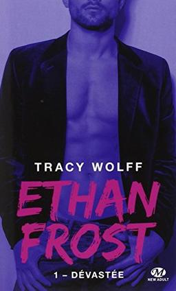 Ethan Frost. Vol. 1. Dévastée