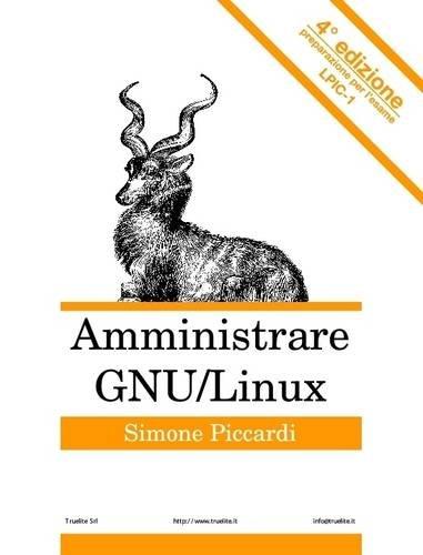 Amministrare Gnu/Linux - Quarta Edizione