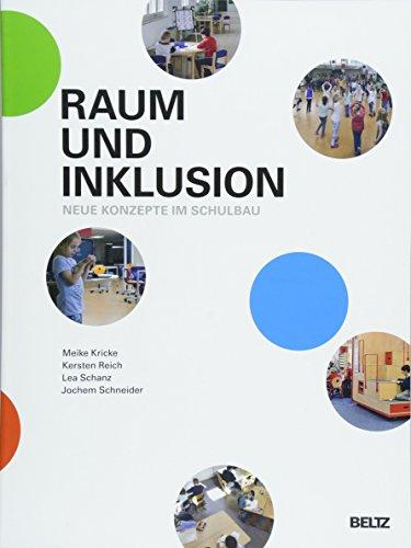 Raum und Inklusion: Neue Konzepte im Schulbau