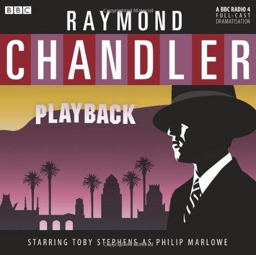 Raymond Chandler  Playback (BBC Radio)