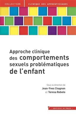 Approche clinique des comportements sexuels problématiques de l'enfant