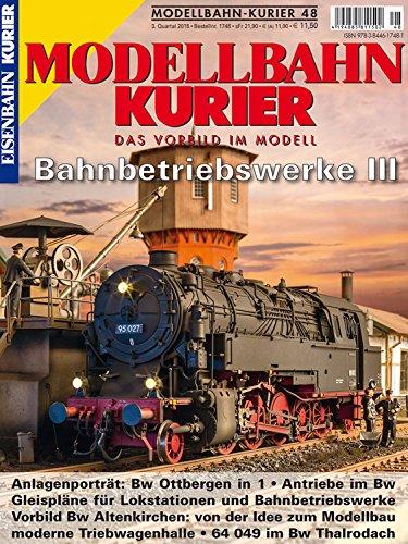 Bahnbetriebswerke - 3 (Modellbahn-Kurier)