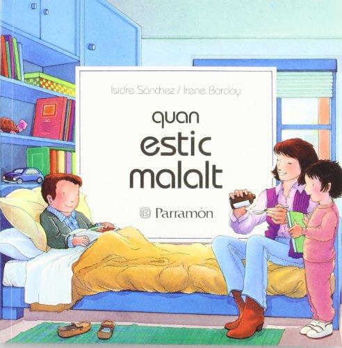 Quan estic malalt (Primera biblioteca de los niños)