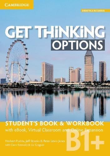 Get Thinking Options, Level B1+ + Workbook + Ebook, Virtual Classroom and Online Expansion