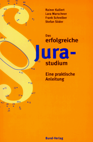 Das erfolgreiche Jurastudium