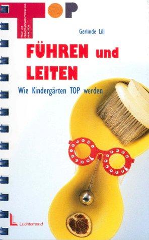 Führen und Leiten: Wie Kindergärten TOP werden