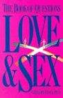 Love & Sex: The Book of Questions: Love and Sex