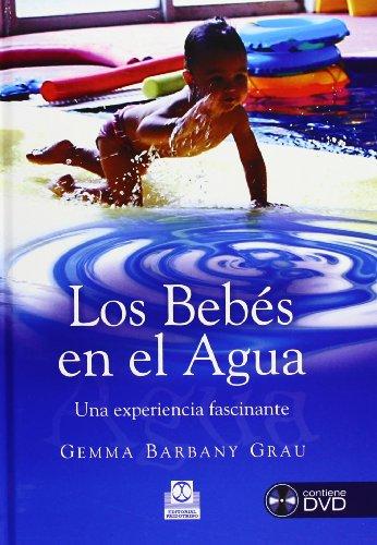 Los bebés en el agua : una experiencia fascinante (Deportes)