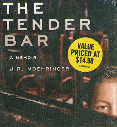 The Tender Bar: A Memoir