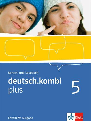 deutsch.kombi plus / Erweiterungsband 9. Klasse: Sprach- und Lesebuch. Allgemeine Ausgabe für differenzierende Schulen