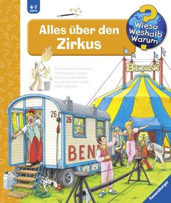 Wieso? Weshalb? Warum? 44: Alles über den Zirkus