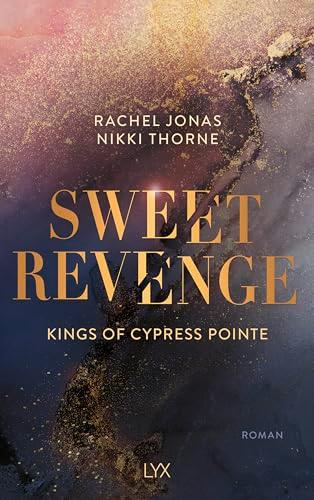 Kings of Cypress Pointe - Sweet Revenge (The Golden Boys, Band 1)