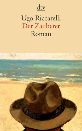 Der Zauberer: Roman