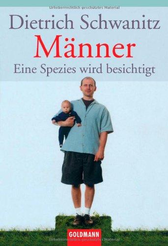 Männer: Eine Spezies wird besichtigt