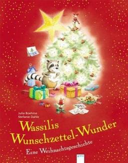 Wassilis Wunschzettel-Wunder: Eine Weihnachtsgeschichte