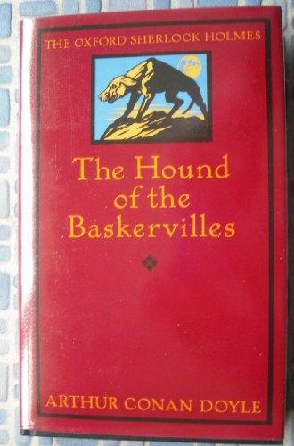 The Hound of the Baskervilles: Another Adventure of Sherlock Holmes (The Oxford Sherlock Holmes)