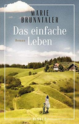 Das einfache Leben: Roman