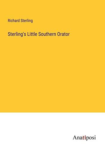 Sterling's Little Southern Orator